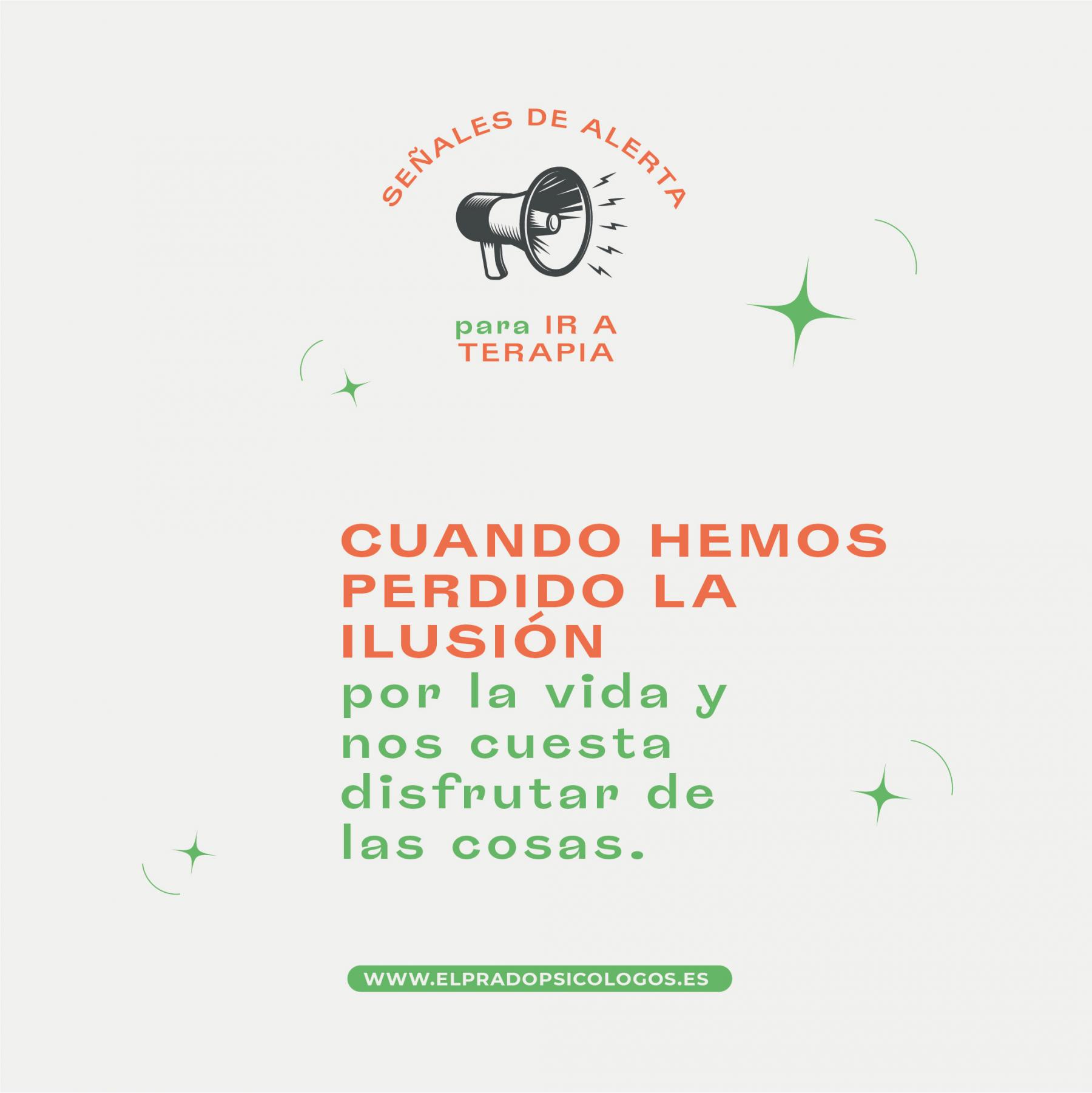 ir al psicólogo por que pierdes la ilusión en la vida ir al psicólogo por perder la ilusión